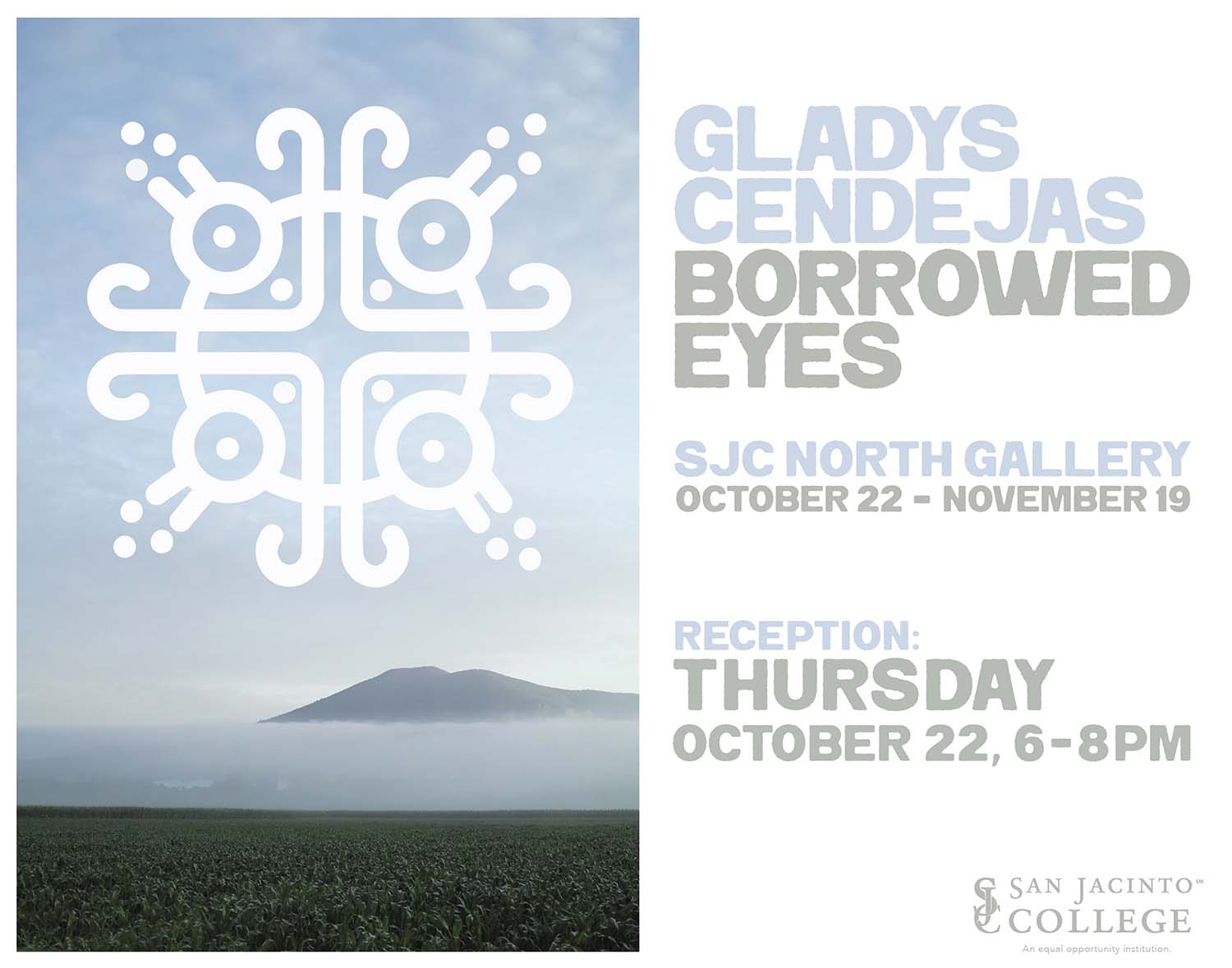 Exhibition Details  Location: San Jac North Campus Gallery Grant Fine Arts Center (N1) 5800 Uvalde Road, Houston, TX 77049  Date: Thursday, Oct. 22 to Thursday, Nov. 19  Reception: Thursday, Oct. 22, 6 to 8 p.m. Receptions at North Gallery are informal, free and family-friendly.
